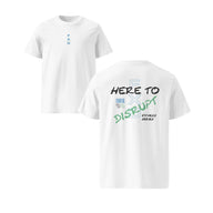 White Here to Disrupt Tee Unisex